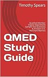 QMED Study Guide: Qualified Member Engine Department Sample Test Questions & Answers-U.S. Merchant Marines