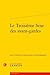 Le Troisieme Sexe Des Avant-Gardes