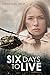 Six Days to Live