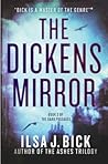 The Dickens Mirror by Ilsa J. Bick