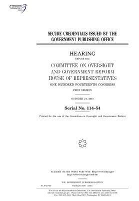 Secure Credentials Issued by the Government Publishing Office