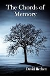 The Chords of Memory by David  Beckett