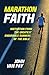 Marathon Faith: Motivation from the Greatest Endurance Runners of the Bible