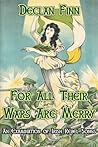For All Their Wars are Merry by Declan Finn
