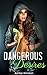 Dangerous Desires