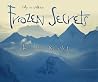 Frozen Secrets: A...