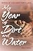 My Year of Dirt and Water by Tracy Franz