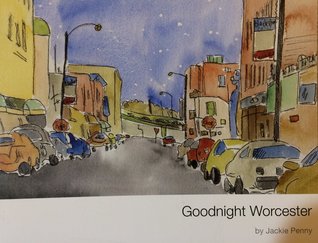 Goodnight Worcester (Unknown Binding)