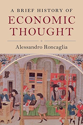 A Brief History of Economic Thought (Kindle Edition)