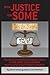 With Justice for Some: Poli...