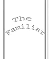 The Familiar