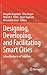 Designing, Developing, and Facilitating Smart Cities: Urban Design to IoT Solutions