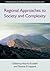 Regional Approaches to Society and Complexity: Studies in Honor of John F. Cherry (Monographs in Mediterranean Archaeology)