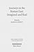 Journeys in the Roman East: Imagined and Real (Culture, Religion, and Politics in the Greco-Roman World)