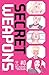 Secret Weapons #0