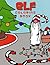 Elf Coloring Book: Holiday ...