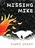 Missing Mike