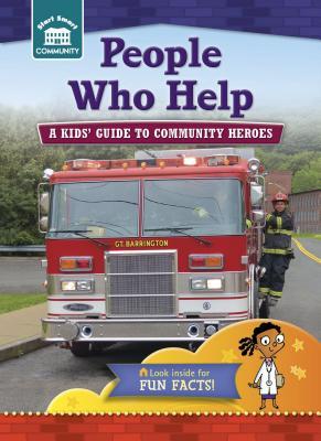 People Who Help: A kids' guide to community heroes (Start Smart ™ ― Community)
