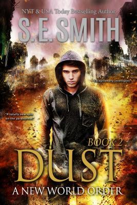 Dust: A New World Order (Dust, #2)