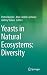 Yeasts in Natural Ecosystems by Pietro Buzzini