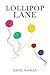 Lollipop Lane