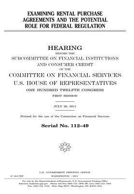 Examining Rental Purchase Agreements and the Potential Role for Federal Regulation