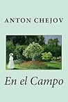 En el campo by Anton Chekhov