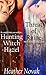 Hunting Witch Hazel | Threat of Raine (The Lynch Brothers, #1-2)