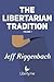 The Libertarian Tradition (...