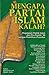 Mengapa Partai Islam Kalah?: Perjalanan Politik Islam Dari Pra-pemilu '99 Sampai Pemilihan Presiden