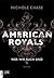 Wer wir auch sind (American Royals #1) by Nichole Chase
