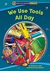 We Use Tools All Day (Space Cat Explores STEM)