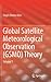 Global Satellite Meteorological Observation (GSMO) Theory by Stojce Dimov Ilcev
