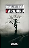 Carajuru by Sébastien Vidal