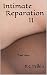 Intimate Reparation II: Tre...