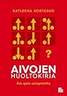 Aivojen huoltokirja by Katleena Kortesuo