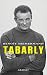 Tabarly: L'homme de granit
