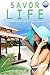 Savor Life (Entangled Heart...