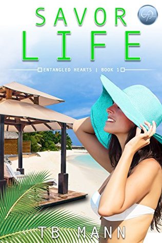 Savor Life (Entangled Hearts #1)
