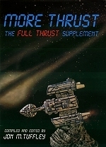 More Thrust: The Full Thrust Supplement (Unknown Binding)