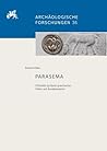 Parasema: Offizielle Symbole Griechischer Poleis Und Bundesstaaten (Archäologische Forschungen) (German Edition)