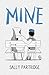 Mine by Sally Partridge