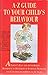 A-Z Guide to Your Child's Behaviour by David Mrazek