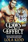 Claws and Effect by Lola Kidd