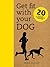Get Fit with Your Dog: 20 W...