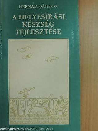 A helyesírási készség fejlesztése