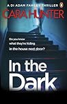 In the Dark by Cara Hunter