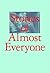 Stories of Almost Everyone by Aram Moshayedi