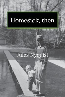 Homesick, then