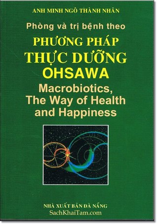 Phòng và trị bệnh theo phương pháp thực dưỡng ohsawa (Unknown Binding)